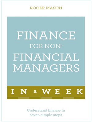 cover image of Finance For Non-Financial Managers In A Week
